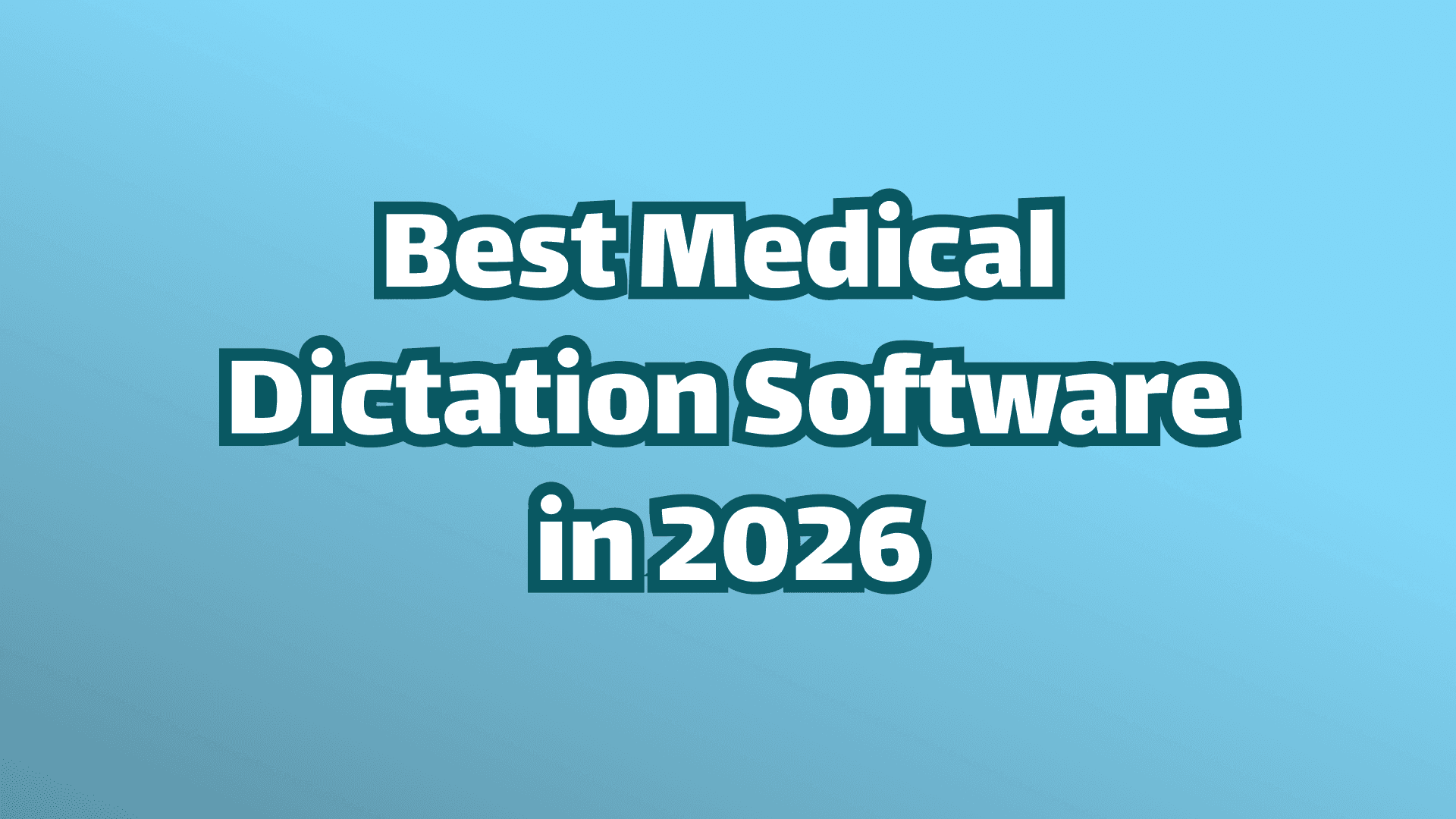 Cover image: Best medical dictation software in 2026