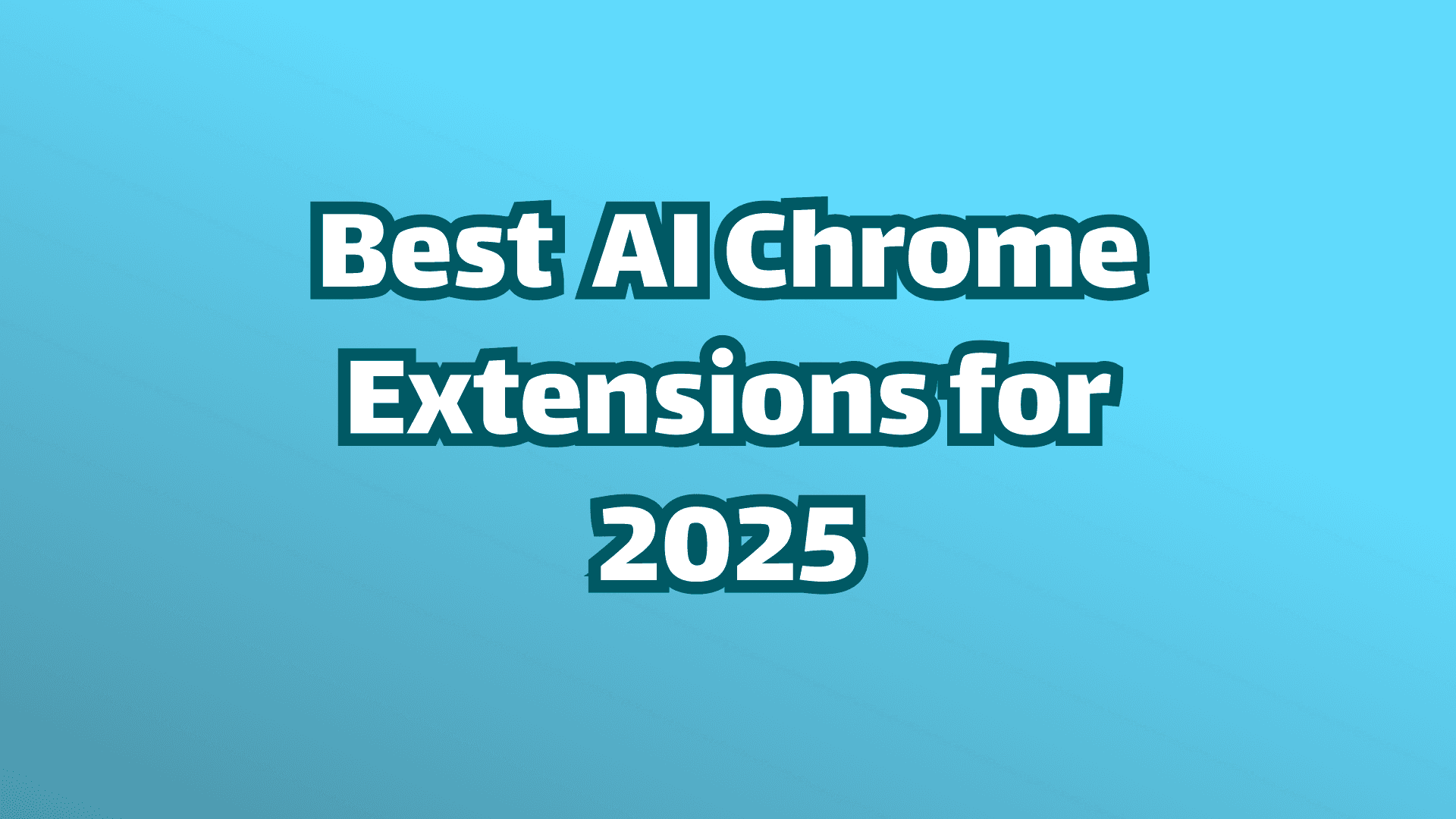5 Best AI Chrome Extensions for 2026