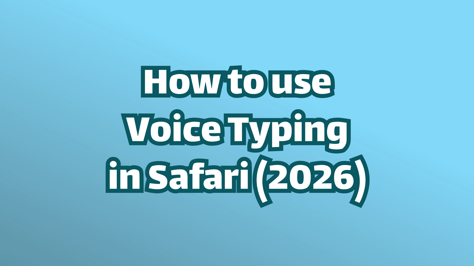Cover image: how to use voice typing in safari (2026)