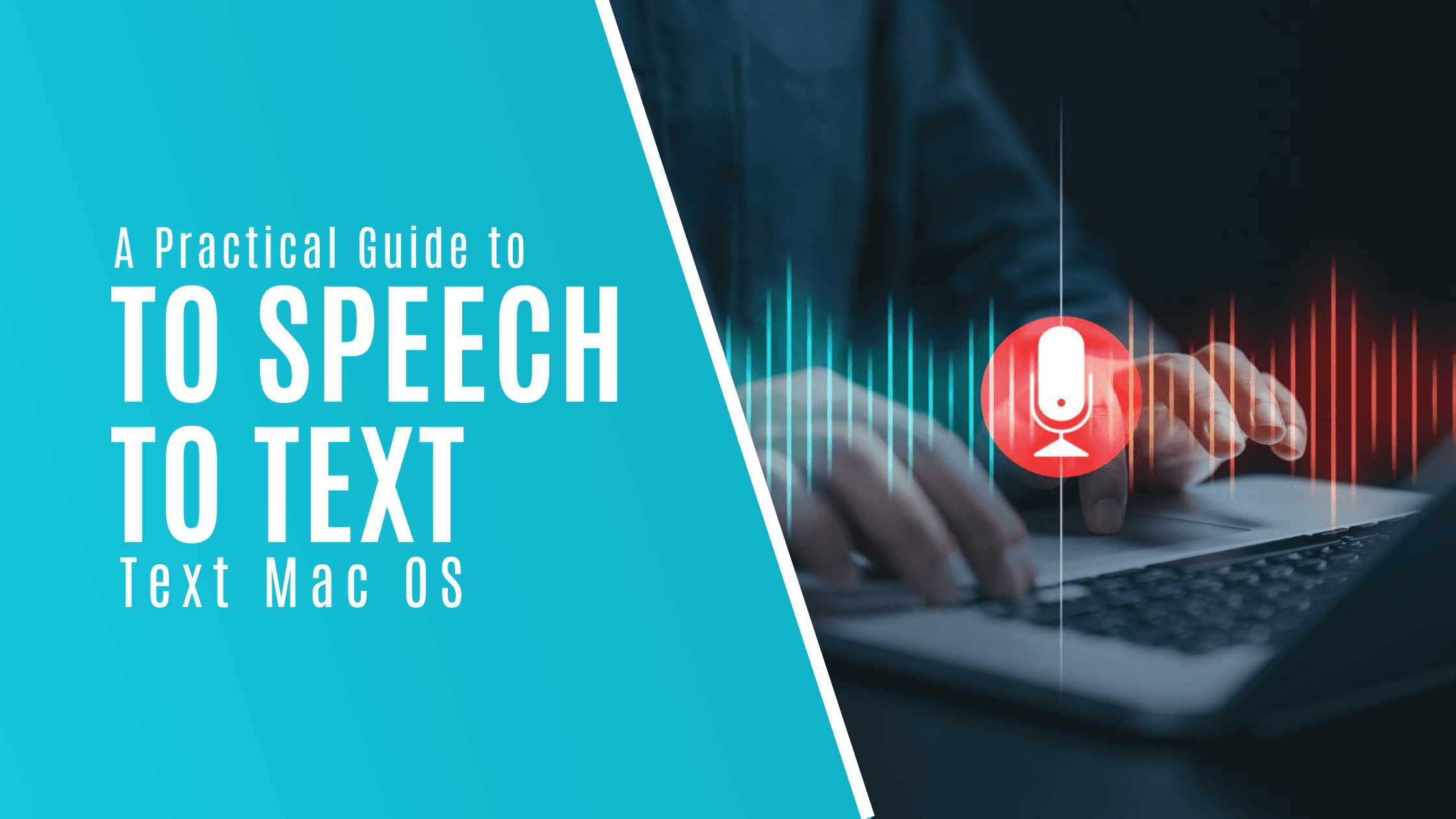 Cover image, white text on blue background that reads, "A practical guide to speech to text." 