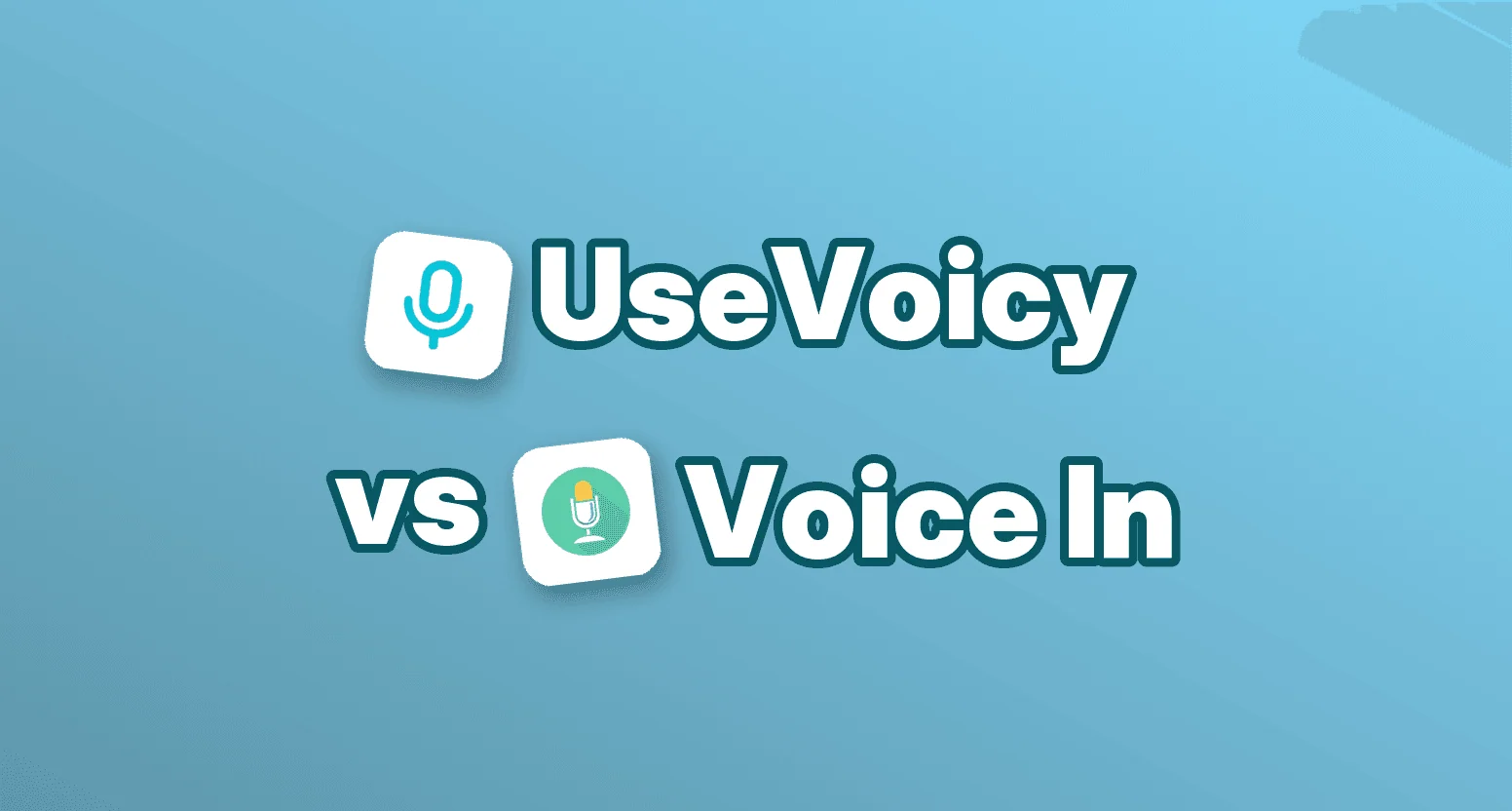 UseVoicy vs Voice In