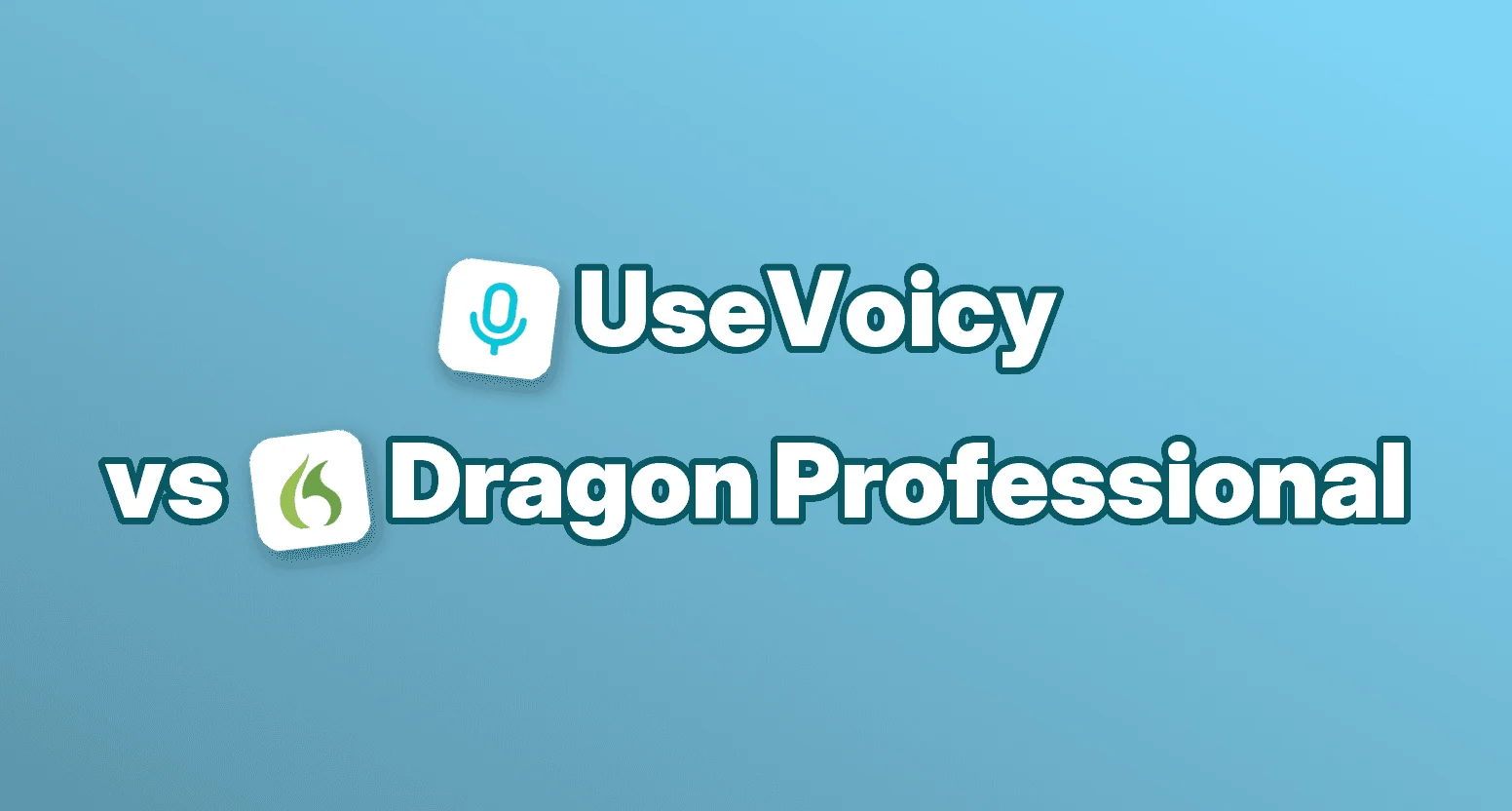 UseVoicy vs Dragon Professional