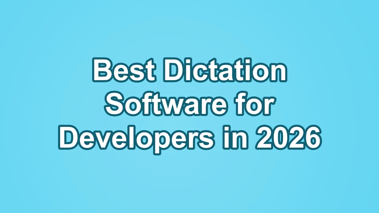Cover image for best dictation software for developers in 2026