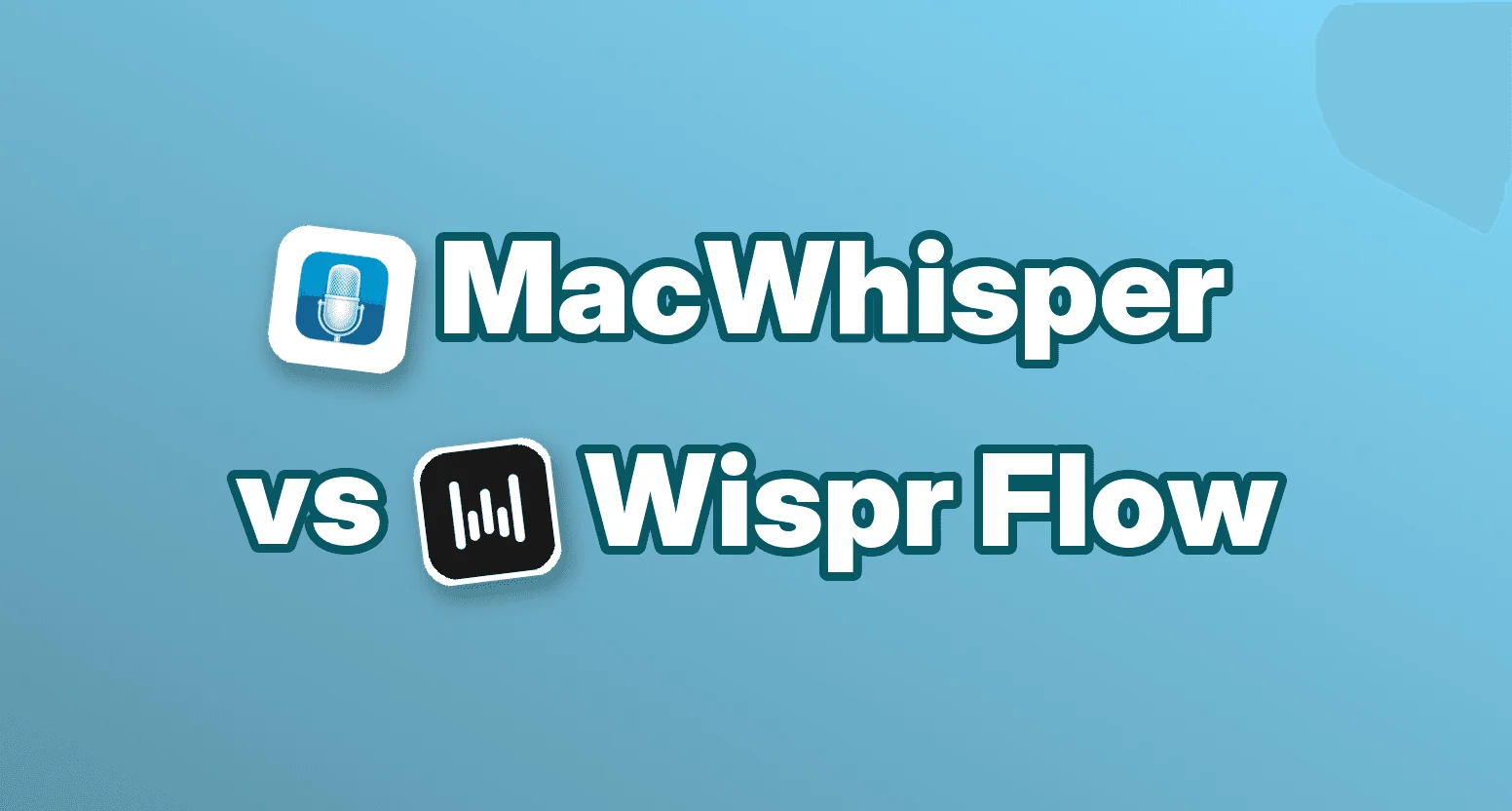 MacWhisper vs Wispr Flow
