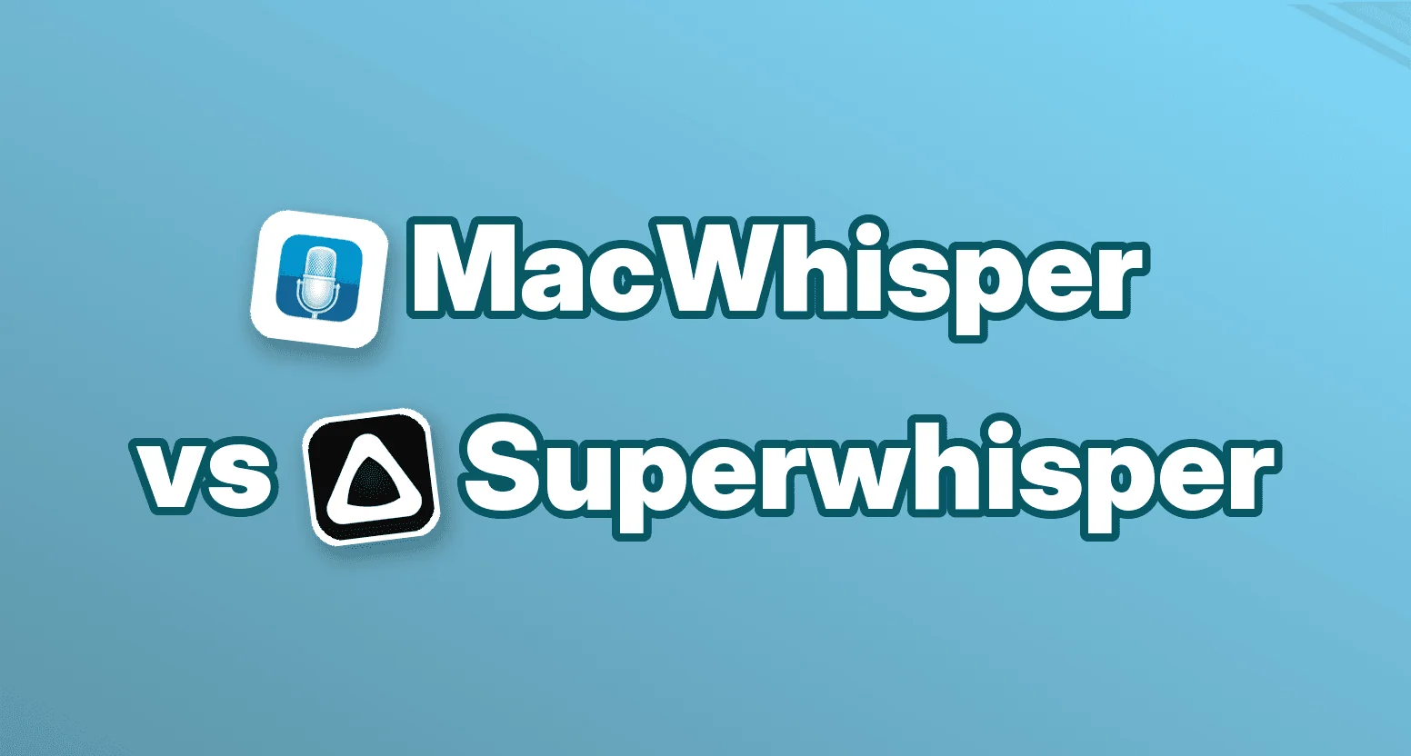 MacWhisper vs Superwhisper