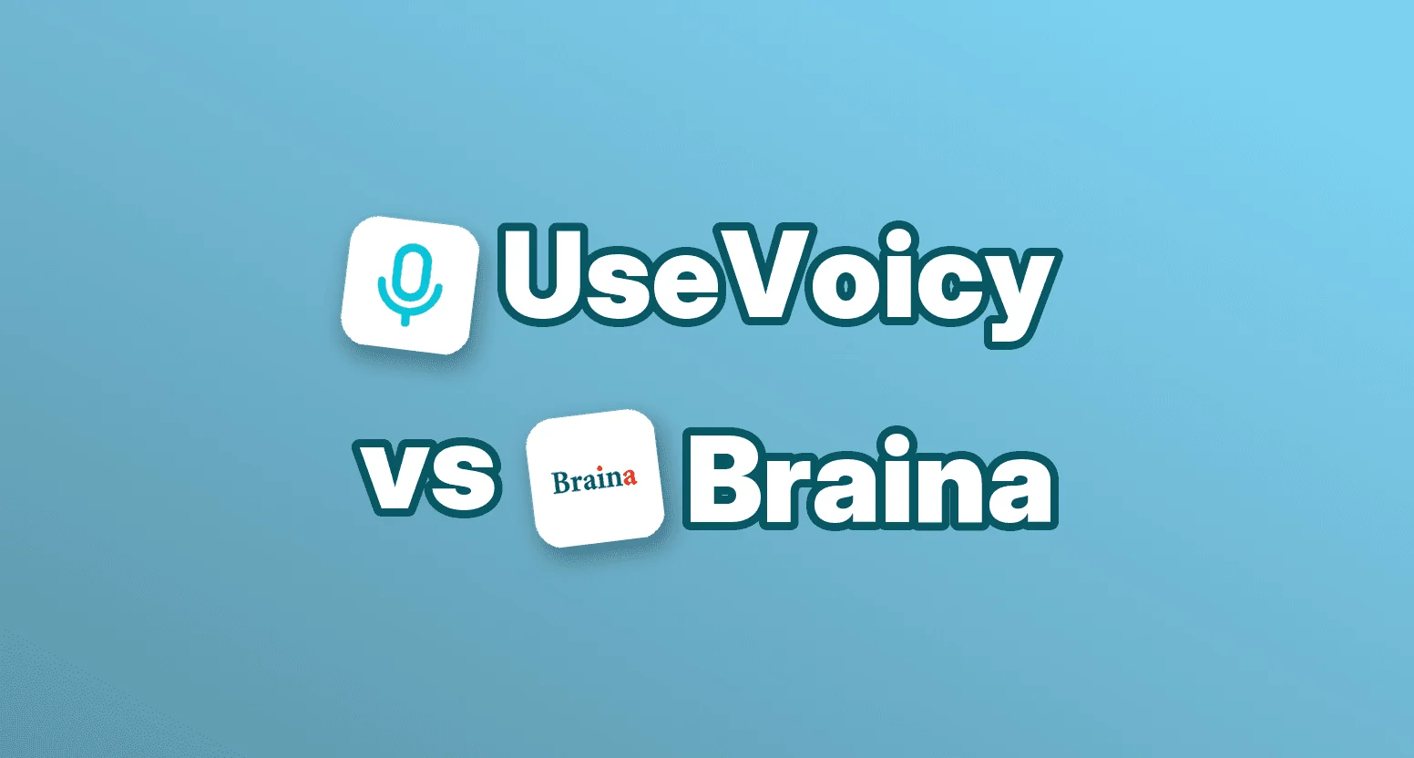 UseVoicy vs Braina