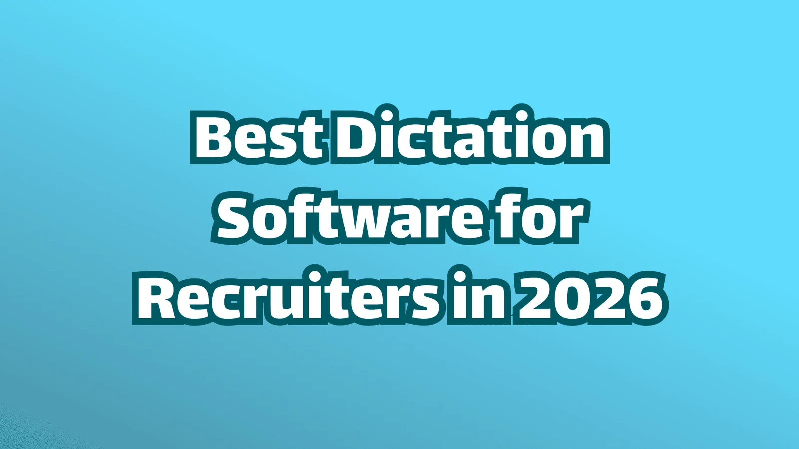 Titelbild: Die besten Spracherkennungs-Tools für Recruiter im Jahr 2026.