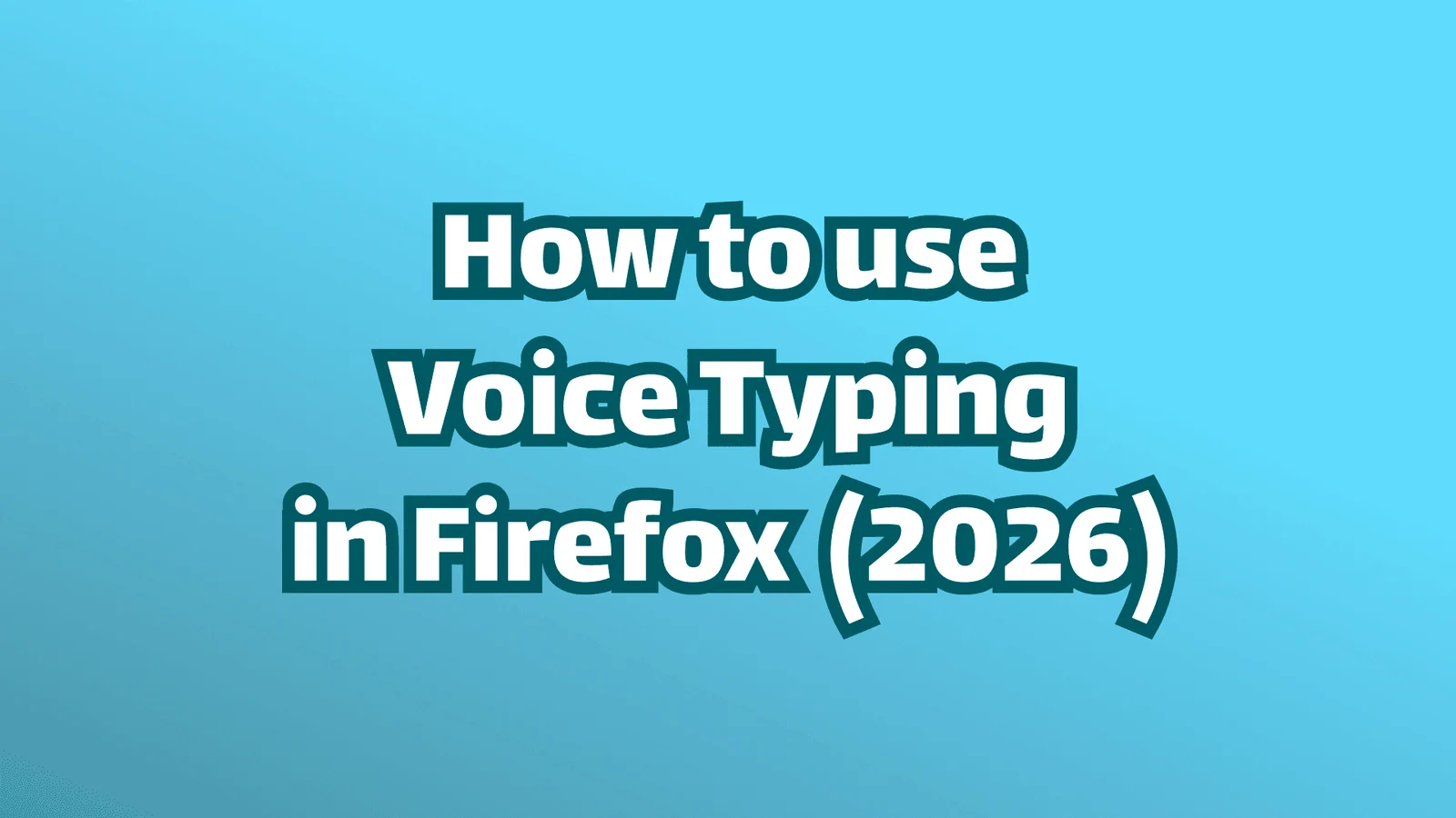 Titelbild: So verwendest du Spracheingabe in Firefox im Jahr 2026