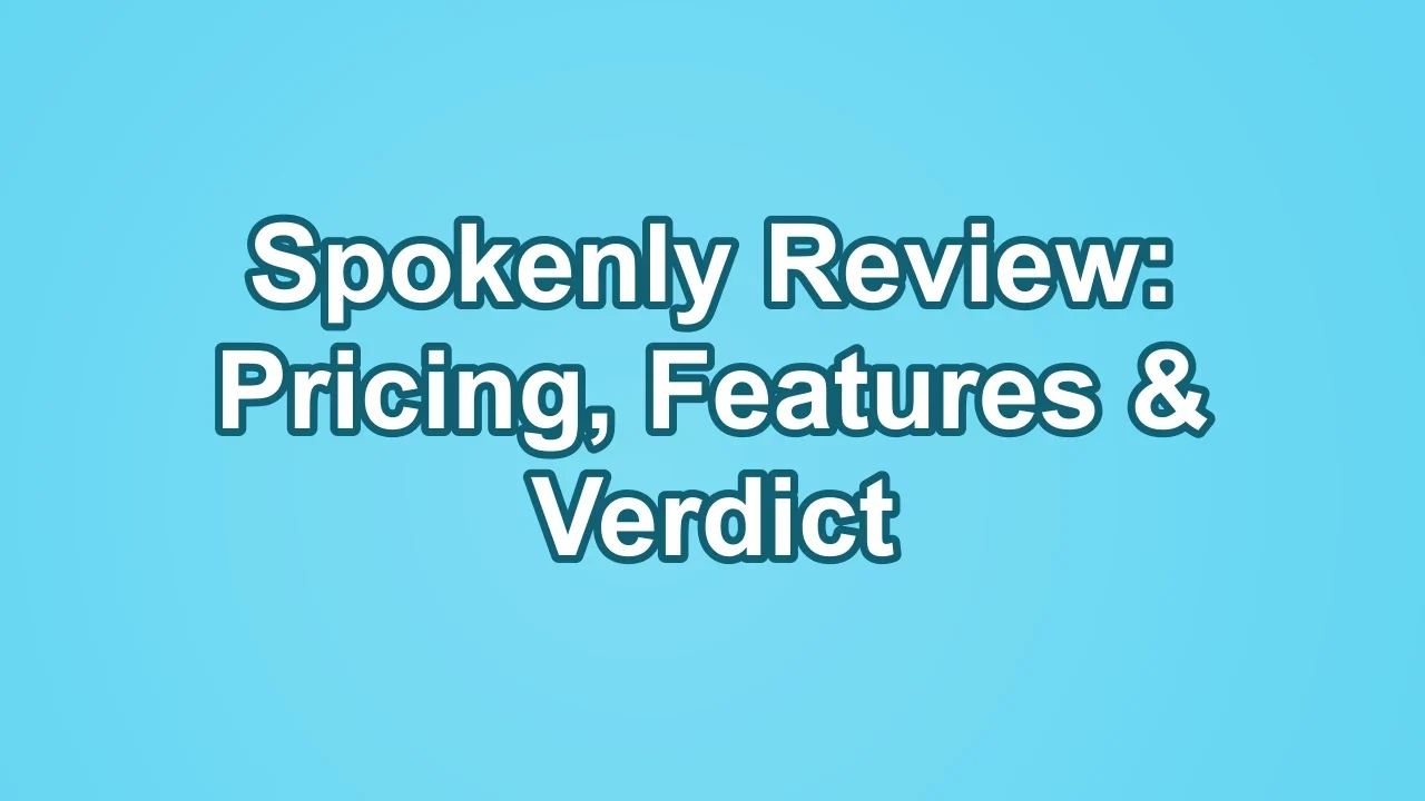 Spokenly Review (2026): Pricing, Features & Verdict