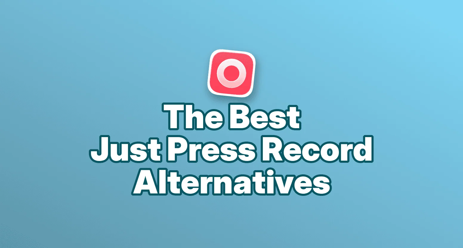 Titelbild für Just Press Record Alternativen: 7 Sprache-zu-Text Tools im Vergleich (2026)