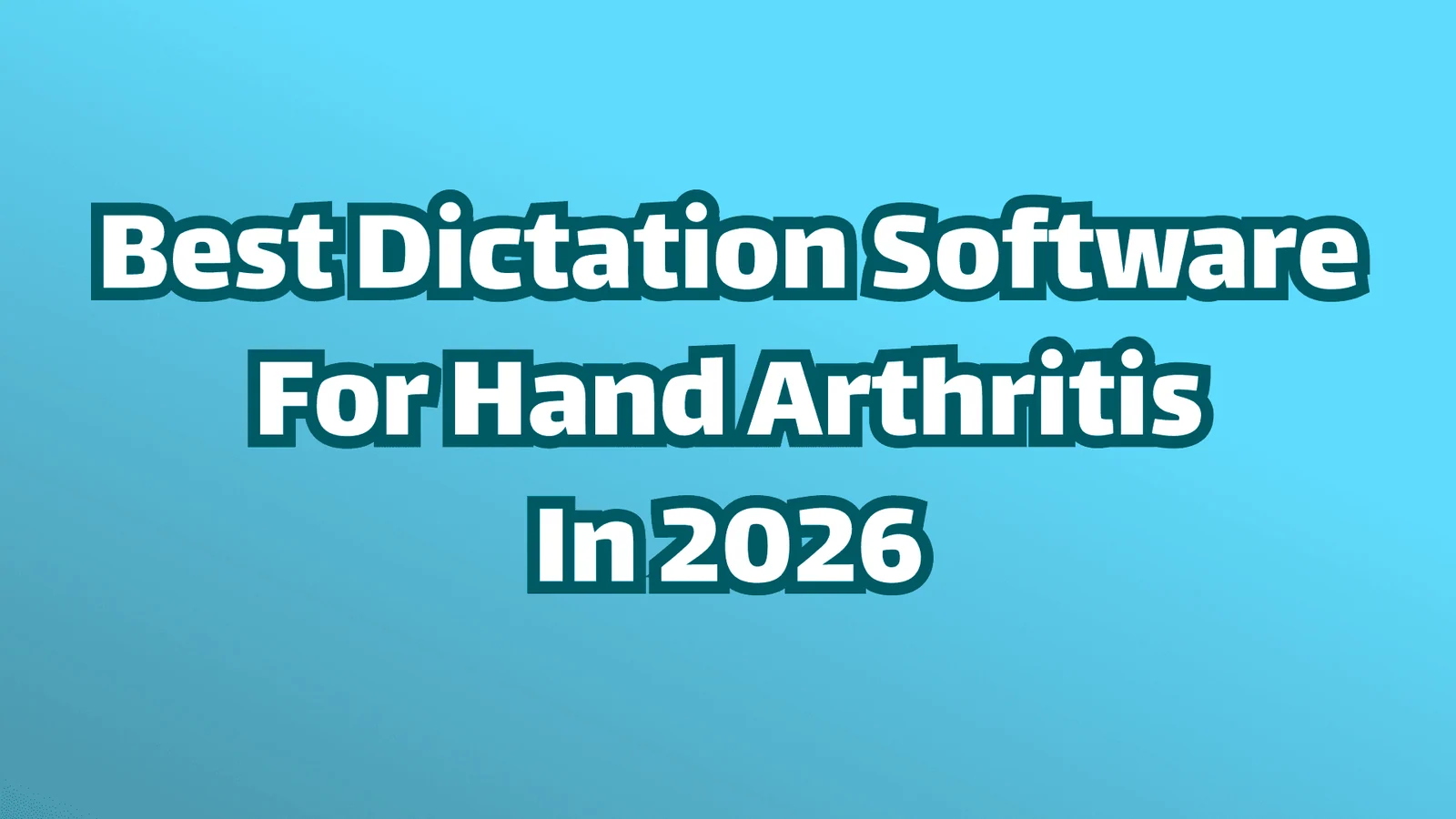 Titelbild: Die beste Spracherkennungssoftware für Handarthritis im Jahr 2026