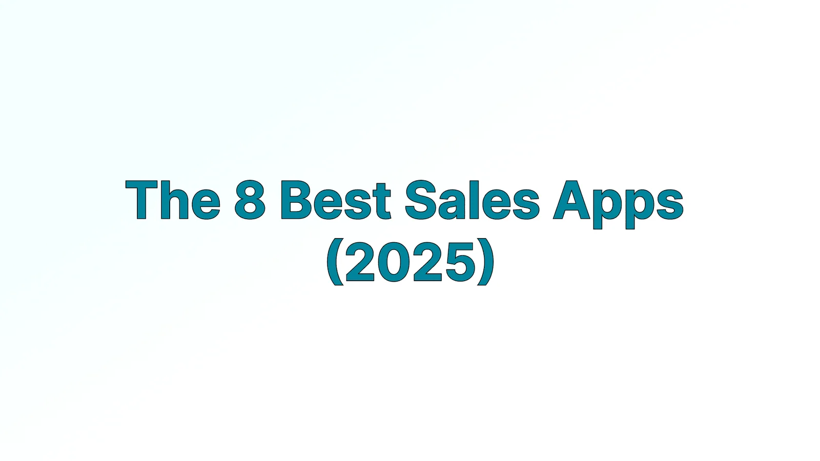 8 beste Verkaufs-Apps zur Umsatzsteigerung im Jahr 2025