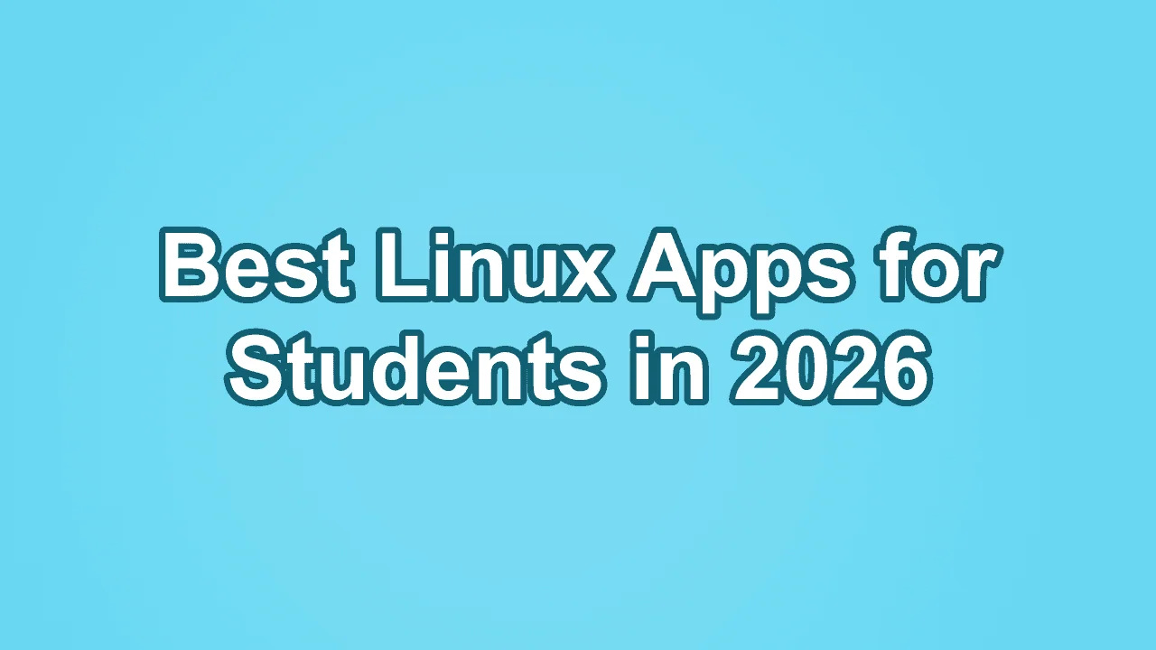 Die besten Linux-Apps für Studenten – Titelbild